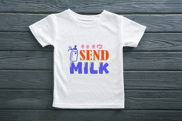 A Cozy Send Milk Baby Graphic for Shirts & Print Templates