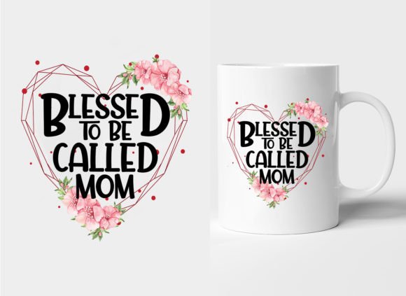 Blessed Mother's Day Mug and T-Shirt Design Review