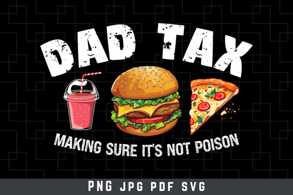 Dad Tax Graphics: A Humorous T-Shirt Design for Branding