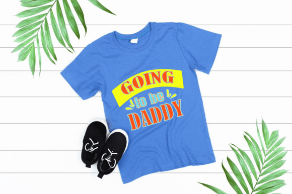 Going to Be Daddy Embroidery Design Review