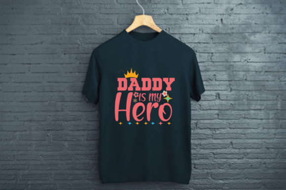 Reviewing a Daddy is My Hero Design for Print Templates and Graphics