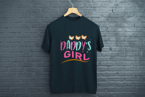 Reviewing the DADDY S GIRL T-Shirt Design Graphic Asset